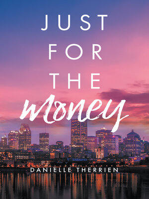 cover image of Just for the Money